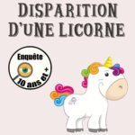 Disparition d'une licorne