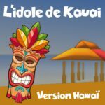 L'idole de Kauai