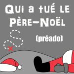 Qui a tué le Père-Noël