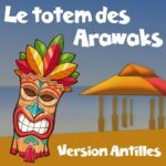 Le totem des Arawaks