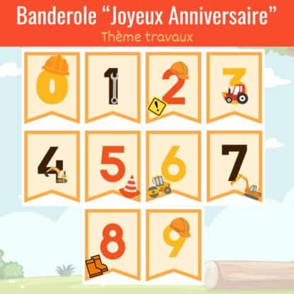 numéros anniversaire thème travaux