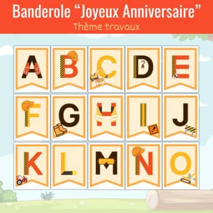 alphabet anniversaire thème travaux