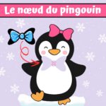 Le nœud du pingouin